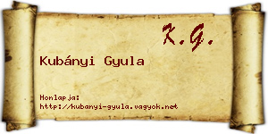 Kubányi Gyula névjegykártya